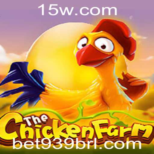 Explorando o ChickenFarm: O Jogo de Estratégia e Diversão com Bet939