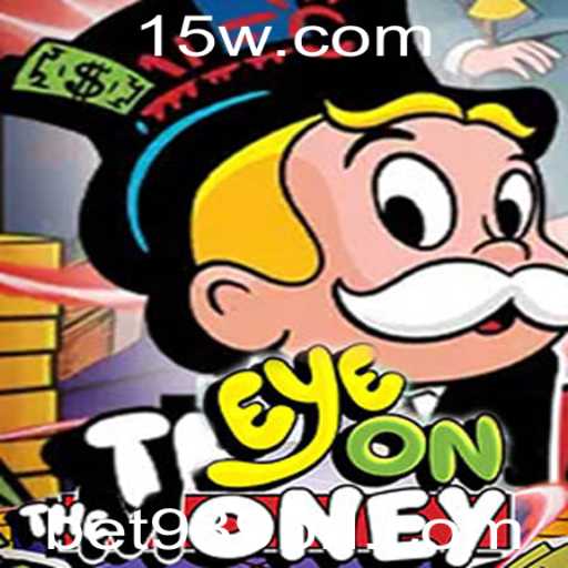 Descubra EyeOnTheMoney: O Jogo de Apostas Inovador com Bet939