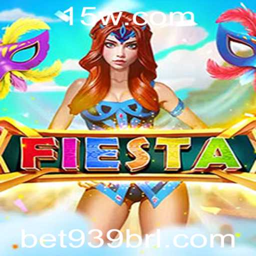 Descubra o Excitante Jogo Fiesta: Uma Experiência Inovadora com Bet939