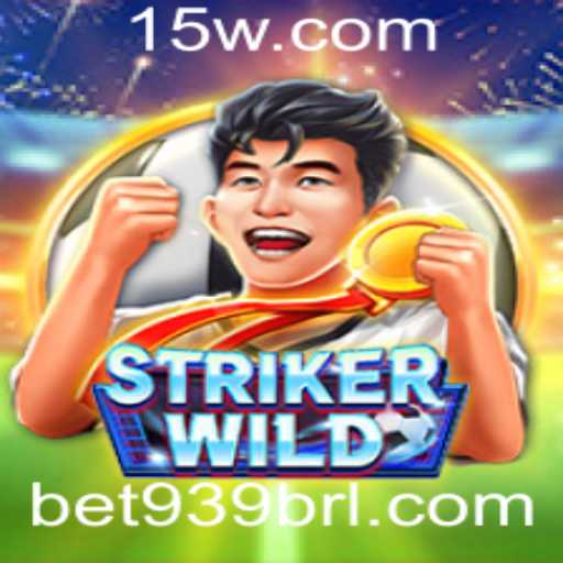 Explorando o Mundo de StrikerWILD e Bet939: A Aventura do Jogo